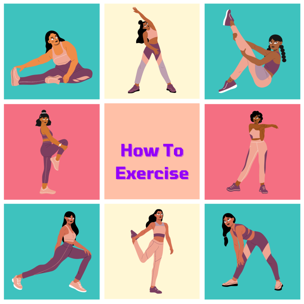 व्यायाम कैसे करें&nbsp;?